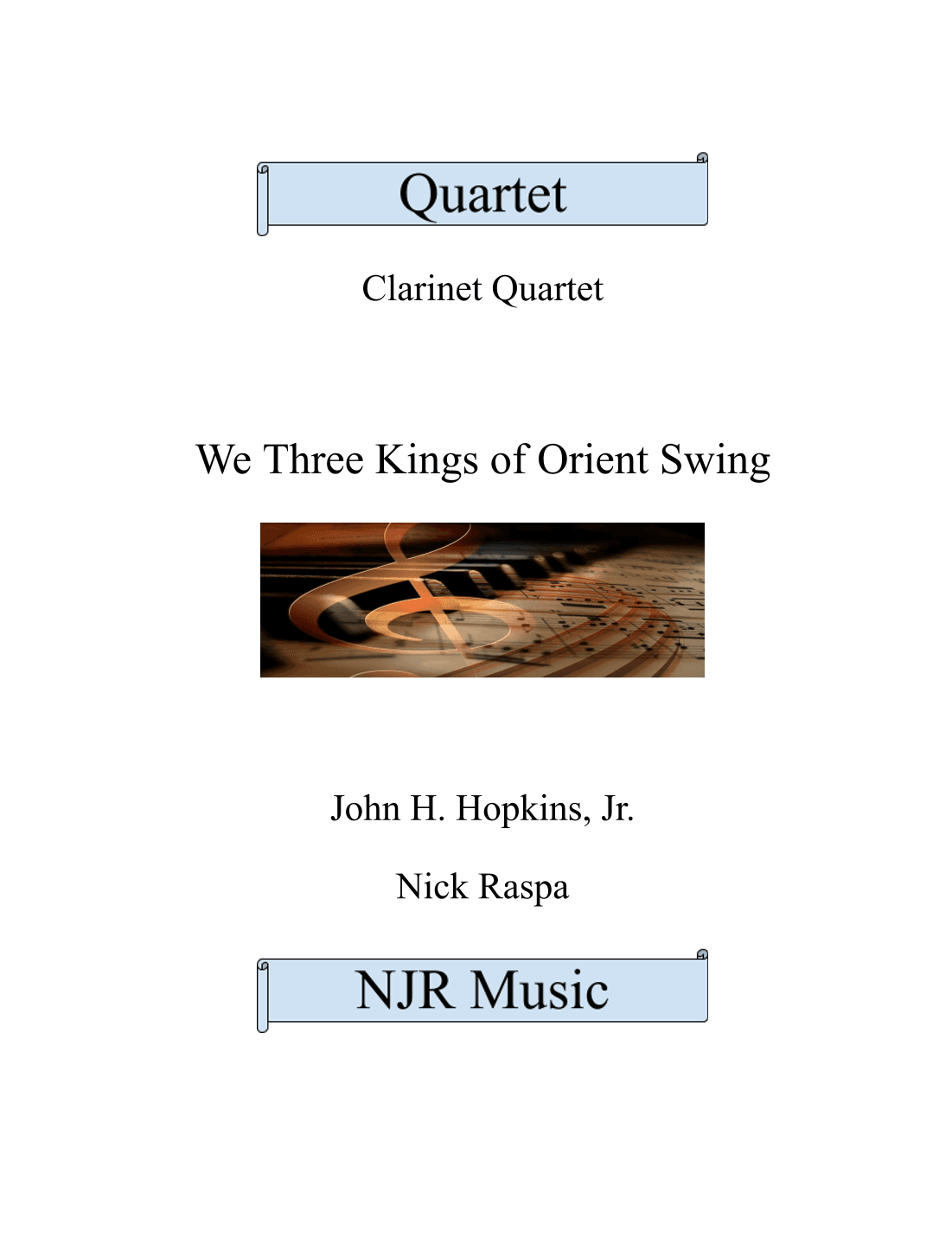 We Three Kings of Orient Swing (clarinet quartet) Complete Set (arr. Nick Raspa)