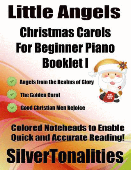Little Angels Christmas Carols for Beginner Piano Booklet I (arr. SilverTonalities)