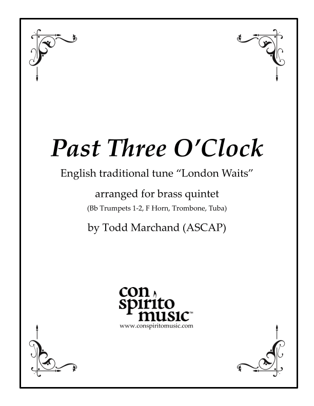 Past Three O'Clock - brass quintet (arr. Todd Marchand (ASCAP))