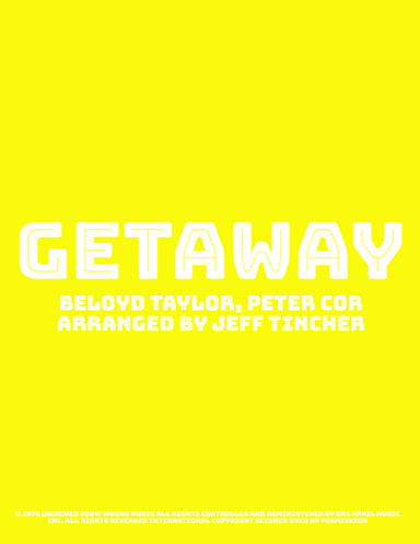 Getaway (arr. Jeff Tincher)