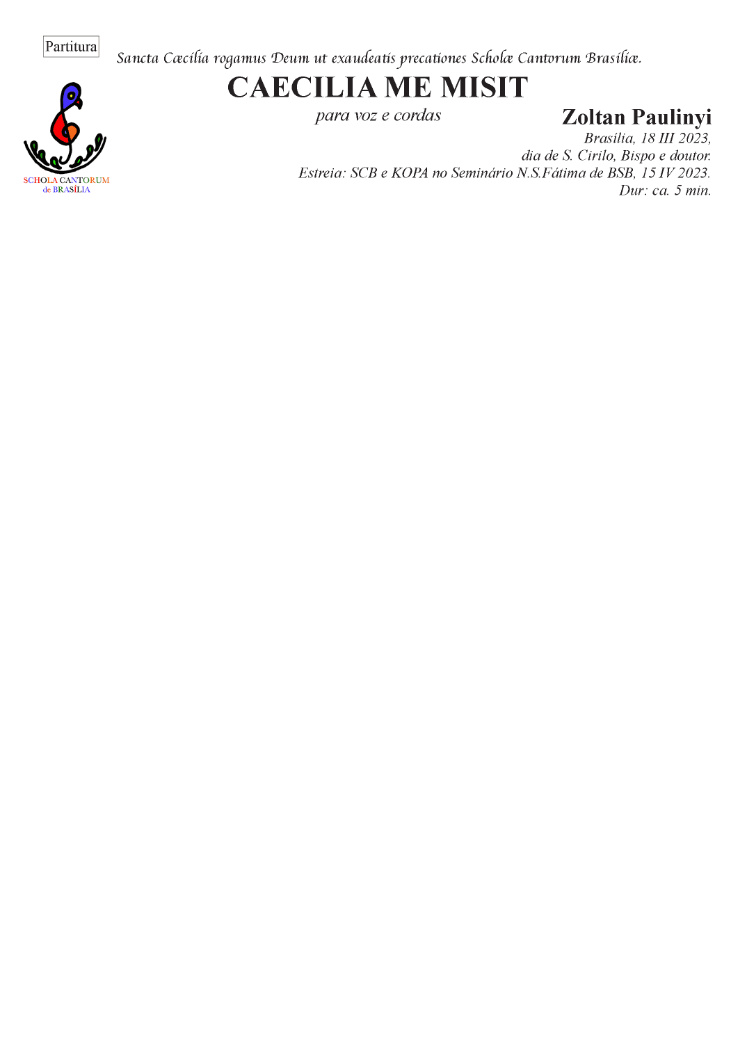 Caecilia me misit, for gregorian chant and strings (quartet / orchestra)