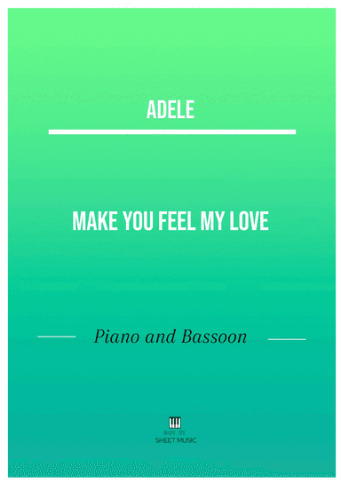 Make You Feel My Love (arr. ANDRE LAITANO)