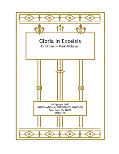 Gloria in Excess for organ by Mark Andersen