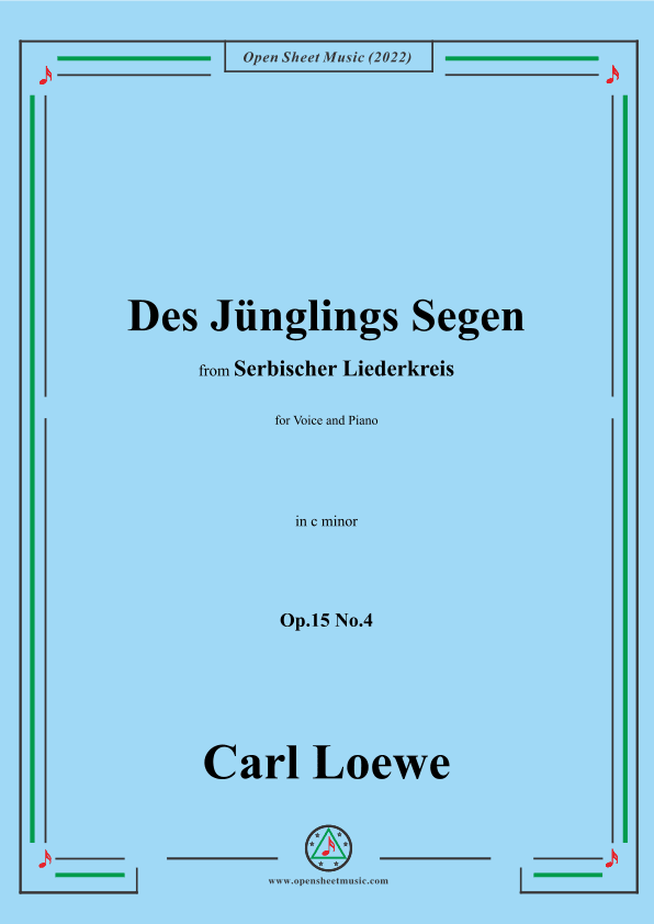 Loewe-Des Junglings Segen,in c minor,Op.15 No.4 (arr. OSM Press)