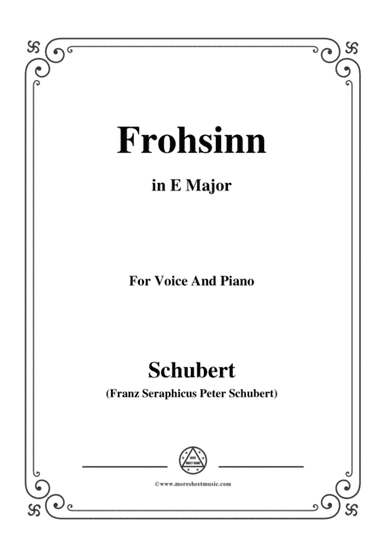 Schubert-Frohsinn(Cheerfulness),D.520,in E Major,for Voice&Piano (arr. MSM)
