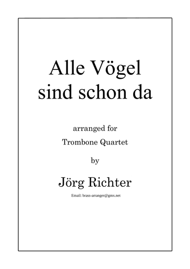Alle Vögel sind schon da für Posaunenquartett (arr. Jörg Richter)