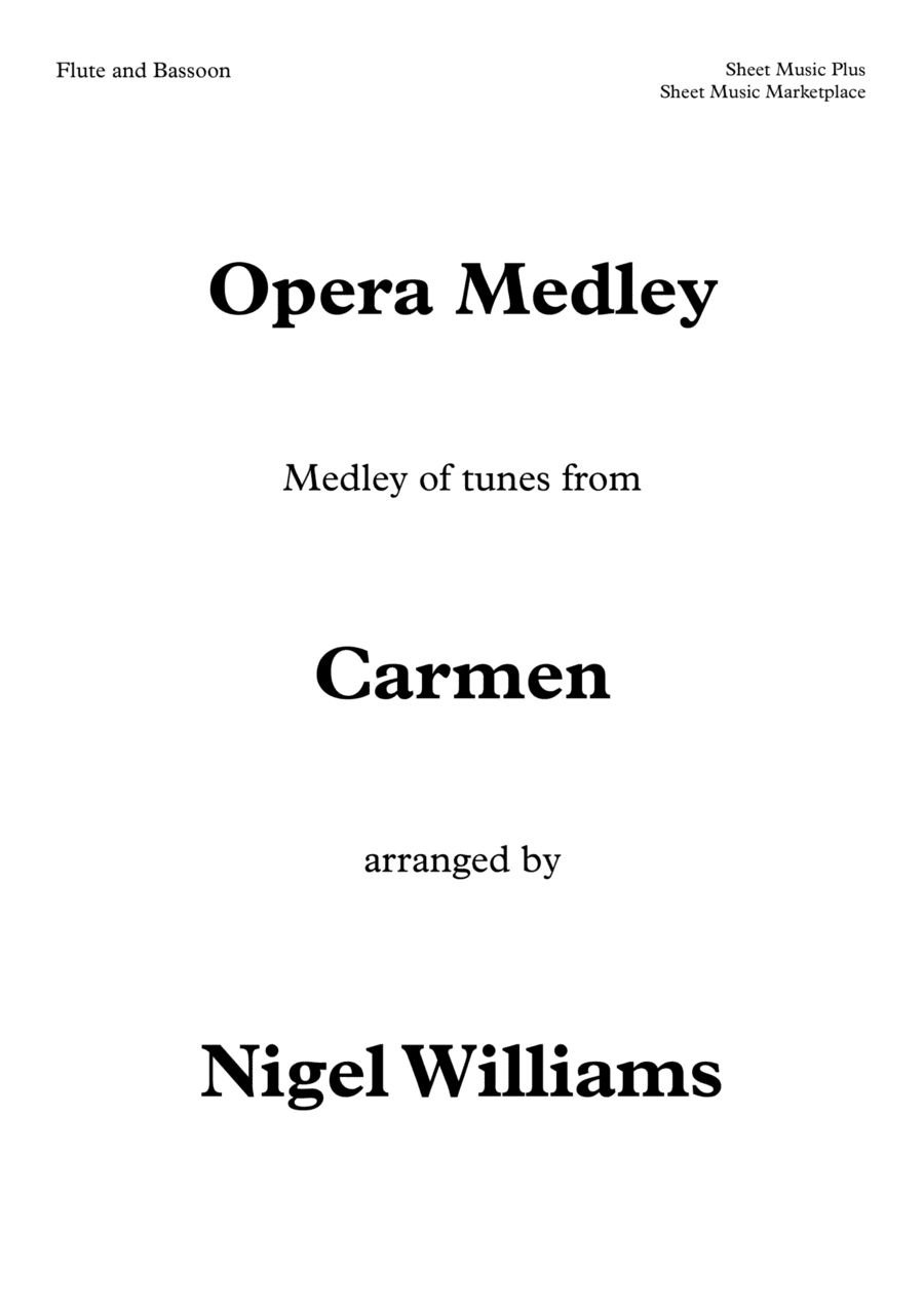 Carmen, Opera Medley. Duet for Flute and Bassoon (arr. Nigel Williams)