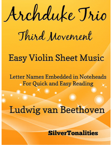 Archduke Trio Third Movement Easy Violin Sheet Music (arr. SilverTonalities)