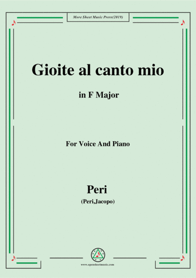Peri-Gioite al canto mio in F Major,ver.1,from 'Euridice',for Voice and Piano (arr. MSM)