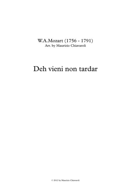 Deh vieni non tardar (arr. Maurizio Chiavaroli)
