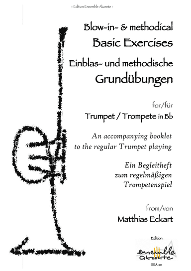 "Blow-in- & methodical Basic Exercises" / "Einblas- und methodische Grundübungen" for/für Trumpet/