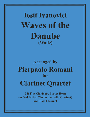 Waves of the Danube - Waltz for Clarinet Quartet (arr. Pierpaolo Romani)