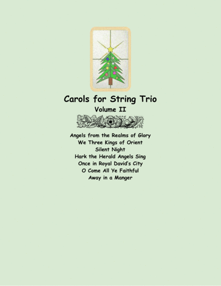 Carols for String Trio (two violins and cello), Volume II (arr. Lena Seeger)