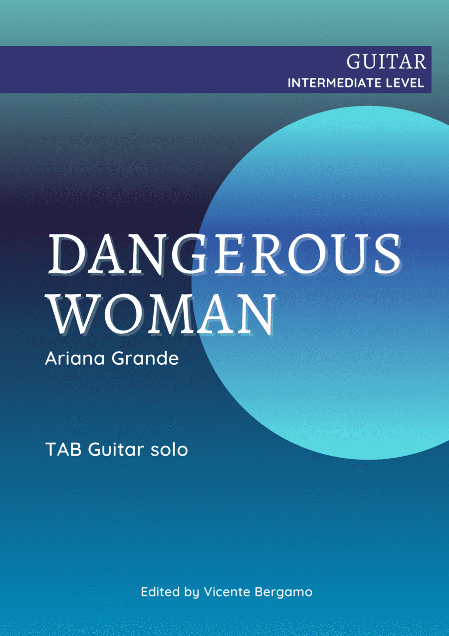 Dangerous Woman (arr. Vicente Bergamo)