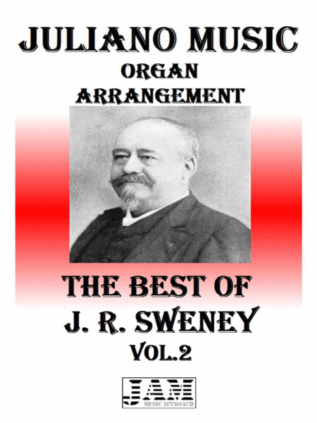 THE BEST OF J. R. SWENEY - VOL. 2 (HYMNS - EASY ORGAN) (arr. Juliano Music)