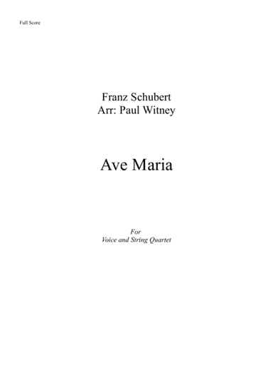Ave Maria for Voice and String Quartet (arr. Paul Witney)
