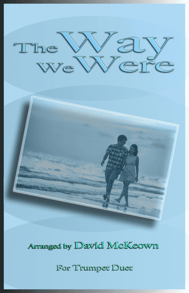 The Way We Were (arr. David McKeown)