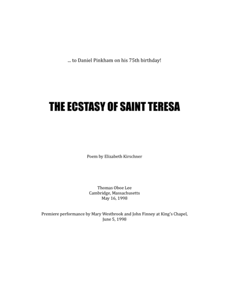 The Ecstasy of Saint Teresa (1998) for mezzo-soprano and organ