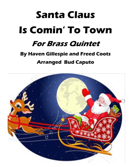 Santa Claus Is Comin' To Town (arr. Bud Caputo)