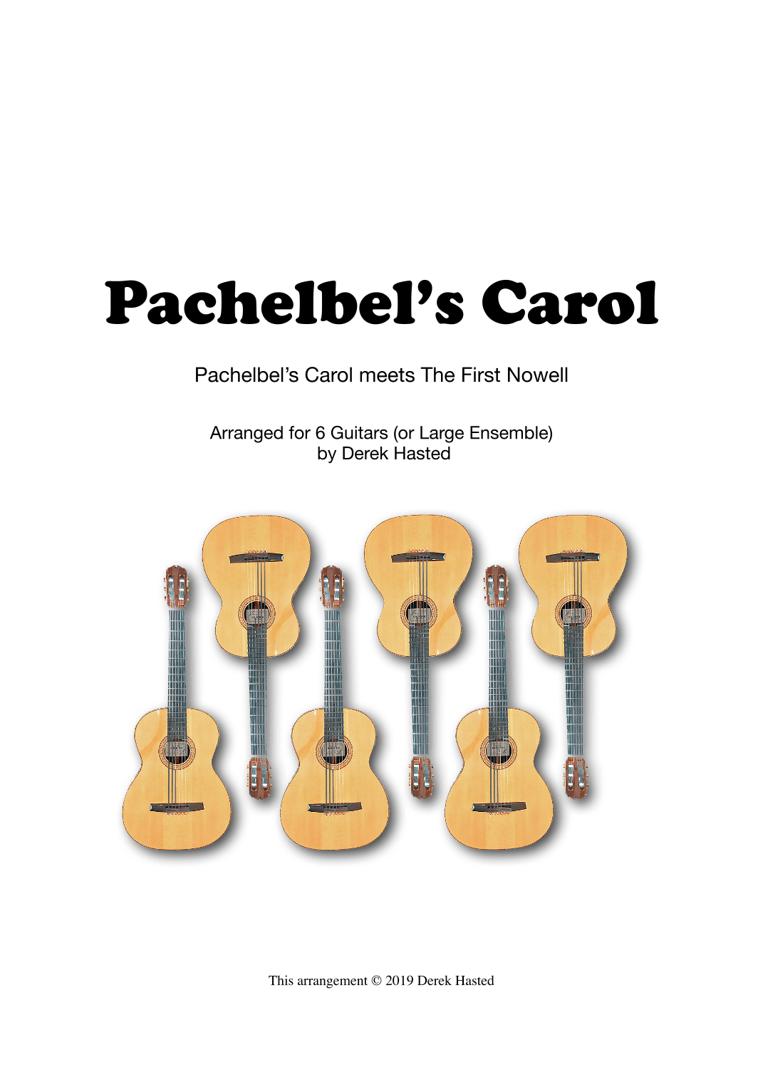 Pachelbel's Carol - Easy Guitar Sextet (arr. Derek Hasted)