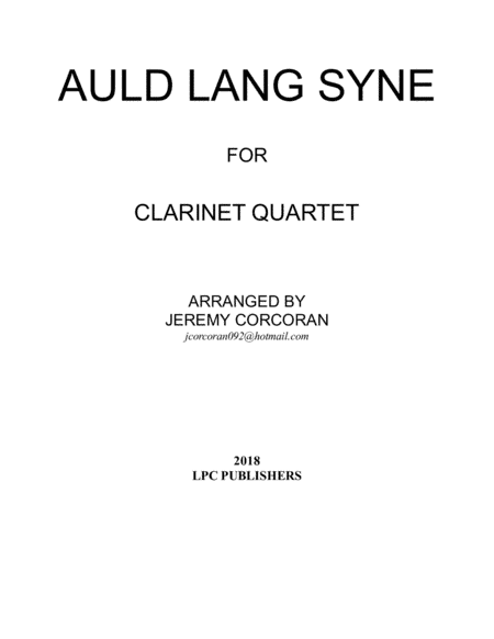 Auld Lang Syne for Clarinet Quartet (arr. Jeremy Corcoran)