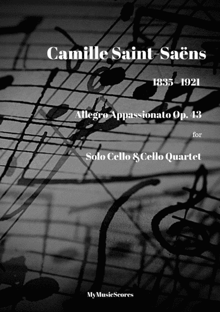 Saint-Saens Allegro Appassionata Op. 43 for Solo Cello and Cello Quartet (arr. Paul Wood)