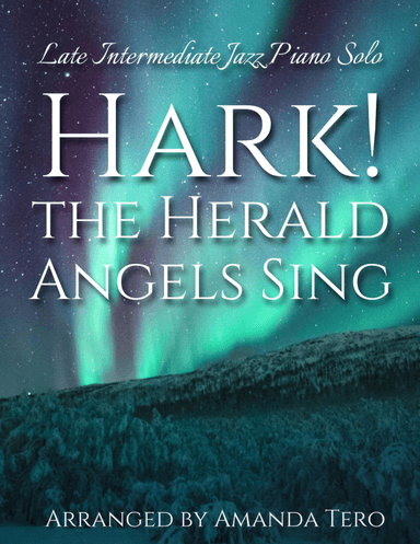 Hark! the Herald Angels Sing jazz late intermediate piano sheet music (arr. Amanda Tero)