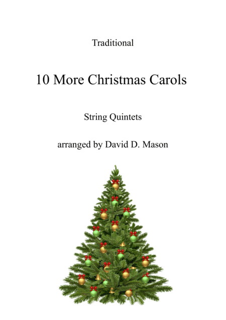 10 More Christmas Carols for String Quintet and Piano (arr. David D. Mason)