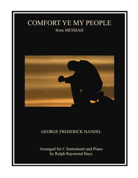 Comfort Ye My People (from MESSIAH) (arr. Ralph Raymond Hays)