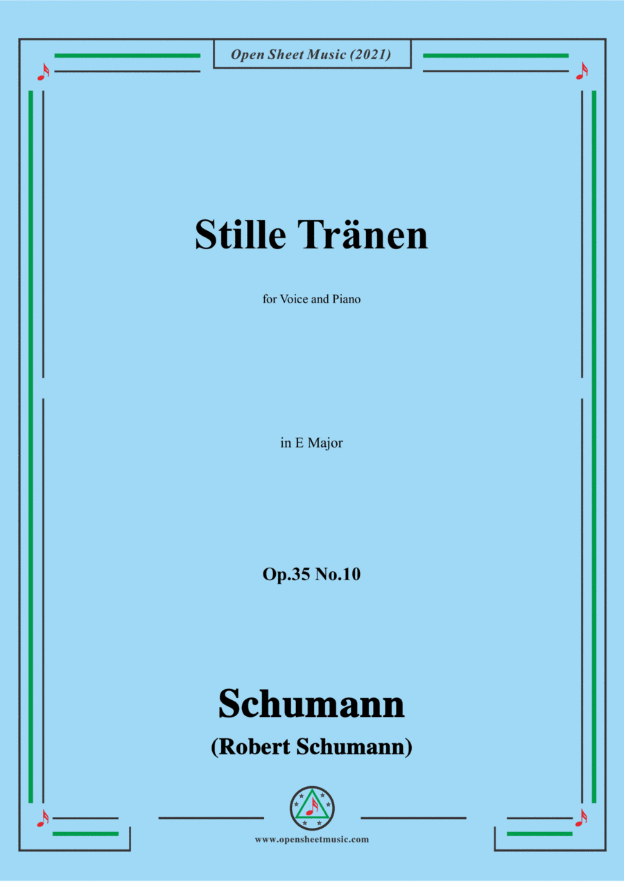 Schumann-Stille Tranen,Op.35 No.10 in E Major (arr. Open Cloud)