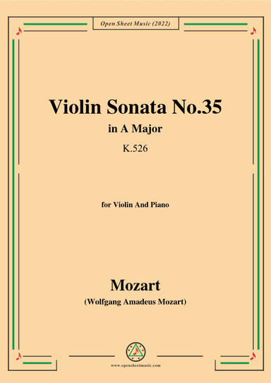 Mozart-Violin Sonata No.35,in A Major,K.526,for Violin&Piano (arr. OSM Press)