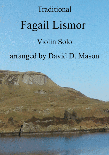 Fagail Lismor (Leaving Lismore) (arr. David D. Mason)