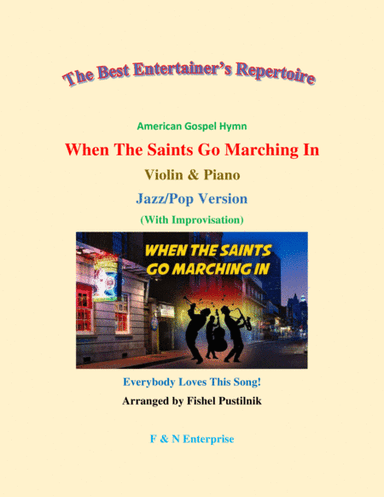 "When the Saints Go Marching In" for Violin and Piano-Jazz/Pop Version (With Improvisation)-Video (arr. Fishel Pustilnik)