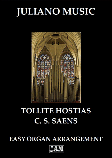 TOLLITE HOSTIAS (EASY ORGAN - C VERSION) - C. S. SAENS (arr. Juliano Music)