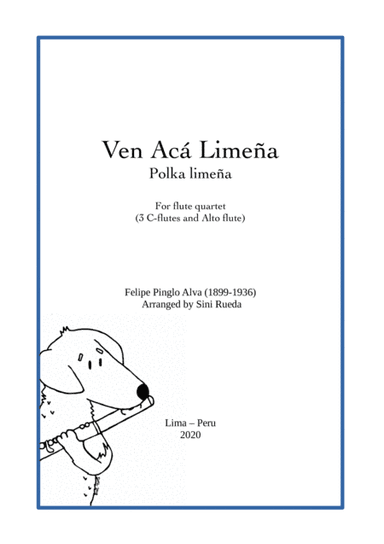 Ven Acá Limeña (arr. Sini Rueda Cadillo)