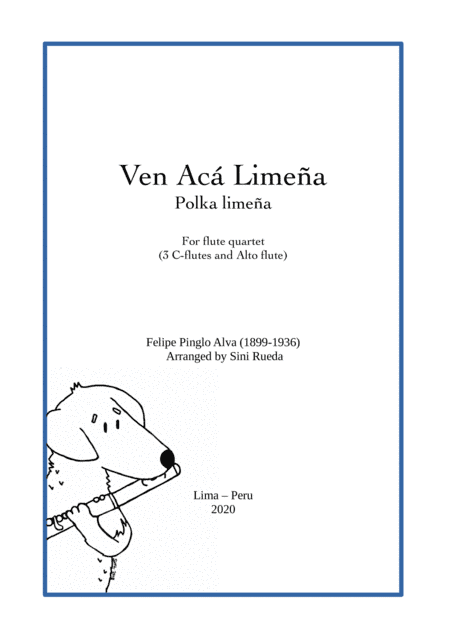 Ven Acá Limeña (arr. Sini Rueda Cadillo)