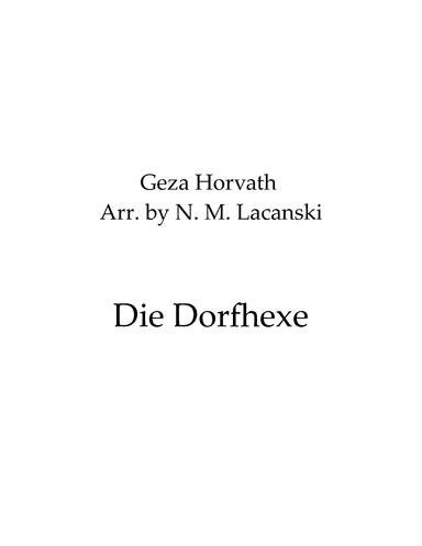 Die Dorfhexe (arr. Nick Lacanski)