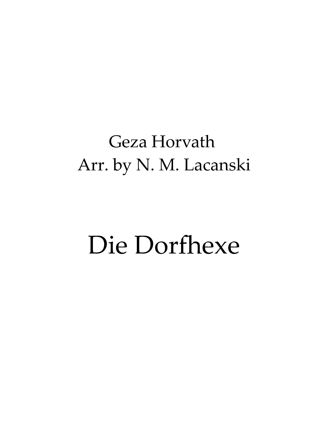 Die Dorfhexe (arr. Nick Lacanski)