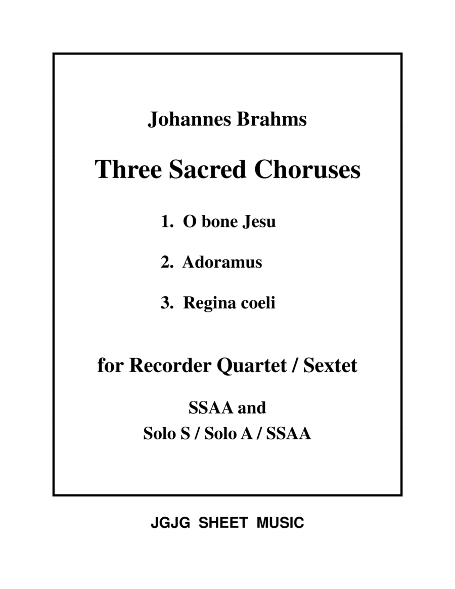 Three Sacred Choruses for Six S and A Recorders (arr. John Geohegan)