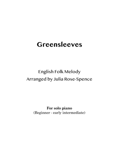 Greensleeves (piano solo - beginner - intermediate) (arr. Julia Rose-Spence)