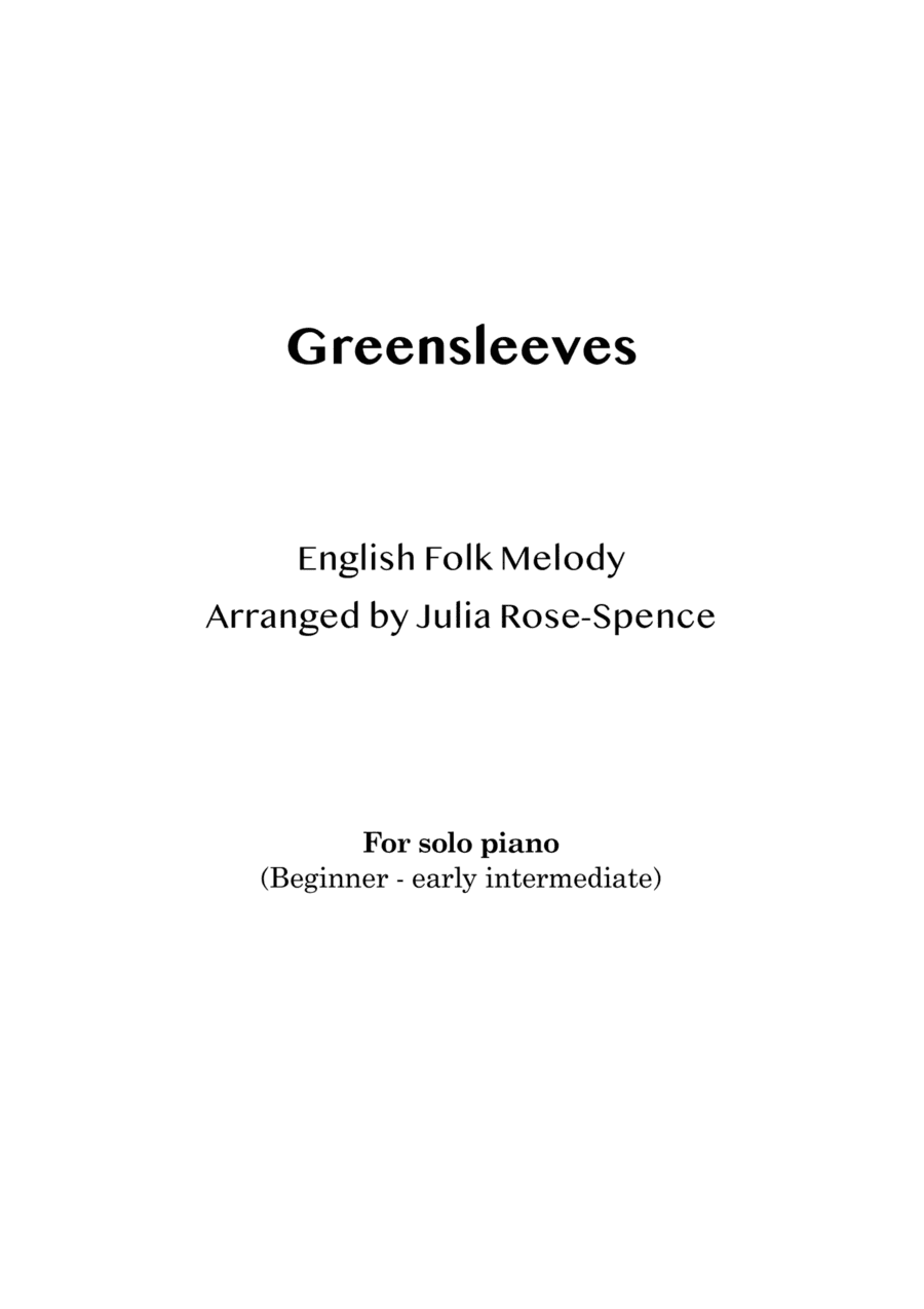 Greensleeves (piano solo - beginner - intermediate) (arr. Julia Rose-Spence)