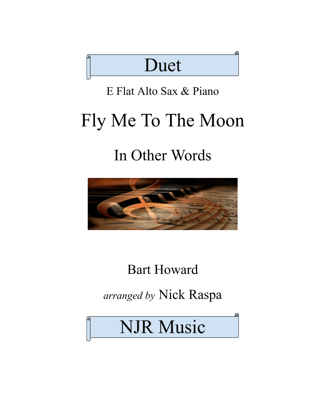 Fly Me To The Moon (in Other Words) (arr. Nick Raspa)
