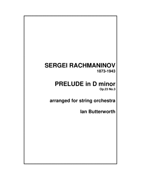 RACHMANINOV Prelude Op.23 No.3 for string orchestra (arr. Ian Butterworth)