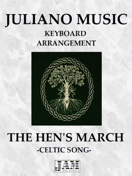 THE HEN'S MARCH (KEYBOARD ARRANGEMENT) - CELTIC SONG (arr. Juliano Music)
