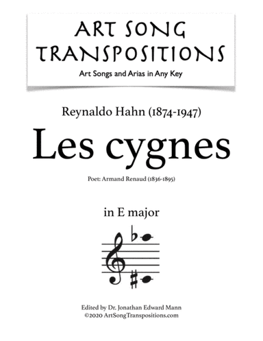 HAHN: Les cygnes (transposed to E major) (arr. ArtSongTranspositions.com)