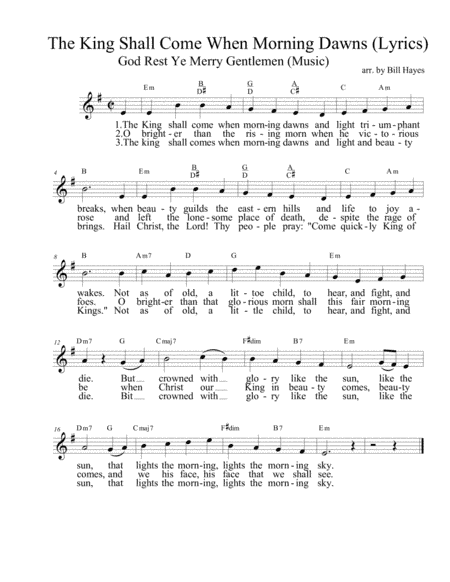 The King Shall Come lyrics with God Rest Ye Merry Gentlemen music (arr. Bill Hayes)