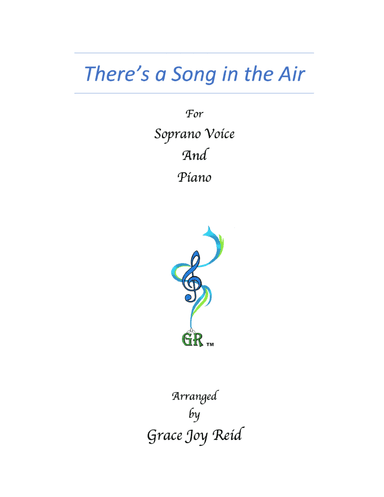 There's A Song In The Air (arr. Grace Joy Reid, 2021)