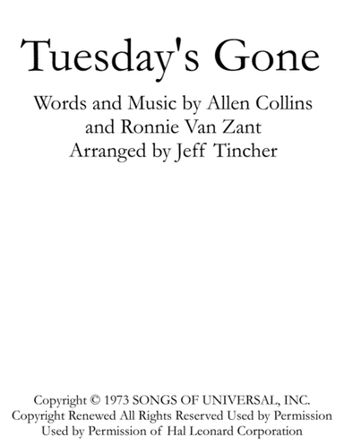 Tuesday's Gone (arr. Jeff Tincher)