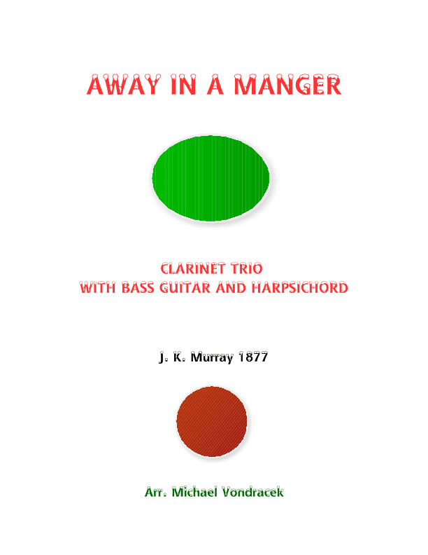 AWAY IN A MANGER (arr. Michael Vondracek)