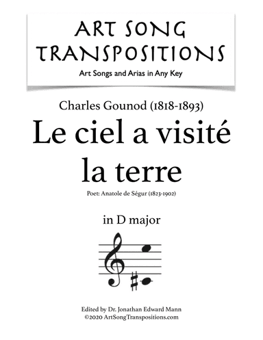 GOUNOD: La ciel a visité la terre (transposed to D major) (arr. ArtSongTranspositions.com)